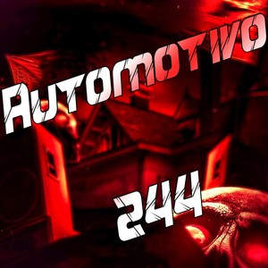 Automotivo 244 (Explicit)