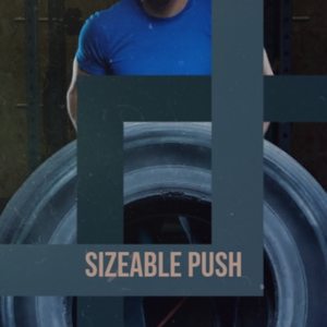 Sizeable Push