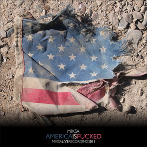 America Is ****ed (Explicit)