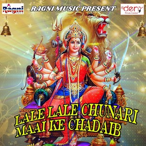 Lale Lale Chunari Maai Ke Chadaib