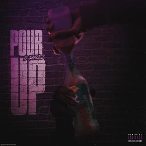 Pour Up (feat. Pacoo & YRTW Dollar) [Explicit]