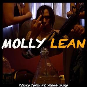 Molly Lean(feat. Young Jairo) (Explicit)