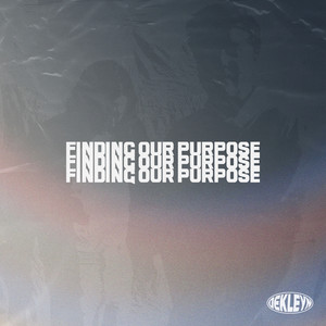 Finding Our Purpose