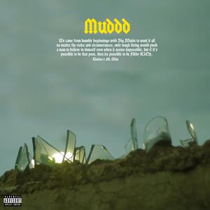 Muddd(feat. Ak-Slim) (Explicit)