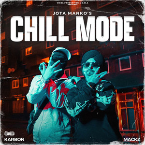 Chill Mode (Explicit)