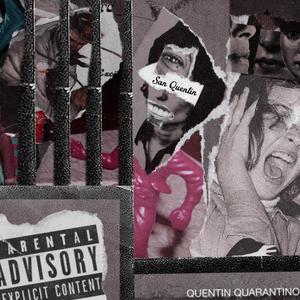 San Quentin (Explicit)