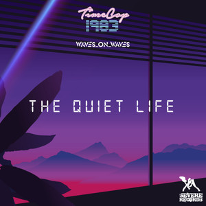 The Quiet Life