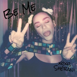 Be Me (Explicit)