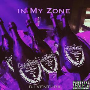 IN MY ZONE (Explicit)