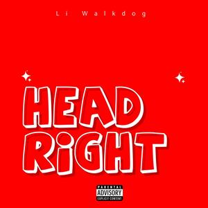 Head Right (Explicit)