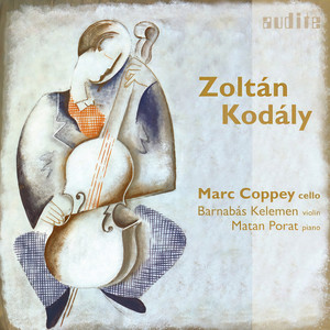 Zoltán Kodály: Kammermusik für Cello