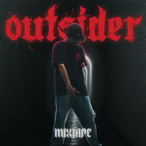 Outsider Mixtape (Explicit)