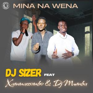 Mina Na Wena (feat. XamaCcombo Wa Mhana Vafana & Dj Mumba)