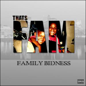 Family Bidness (Extended Version) [Explicit]