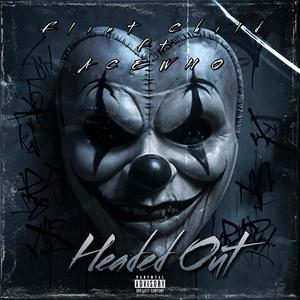Headed Out (feat. AceWho) (Explicit)