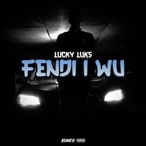Fendi i Wu (Explicit)