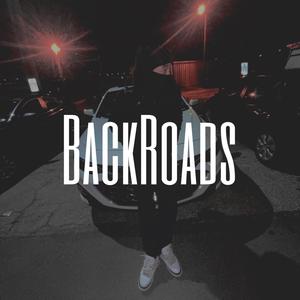 Backroads (Explicit)