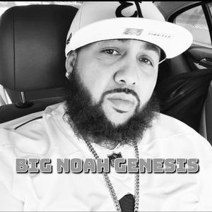 Big Noah Genesis (Explicit)