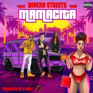 Mamacita (feat. Phalie & Toure) [Explicit]