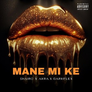 Mane Mi Ke (Explicit)