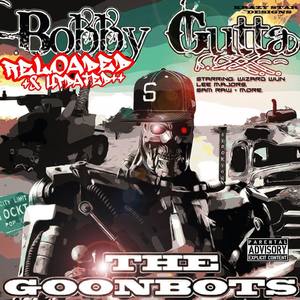 The Goonbots (Reloaded & Updated) [Explicit]