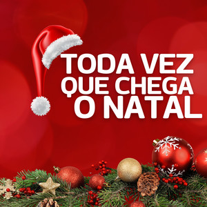 Toda Vez Que Chega o Natal (Tiktok) [Explicit]