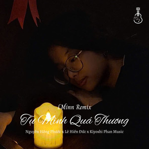 Tự Mình Quá Thương (LMinn Remix)