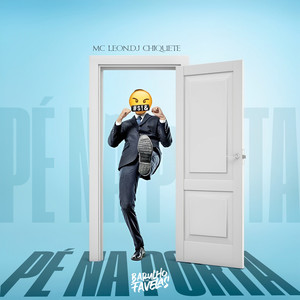 Pé na Porta (Explicit)