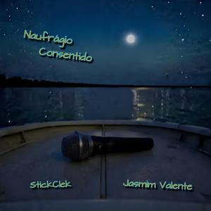 Naufrágio Consentido (feat. Jasmim Valente)