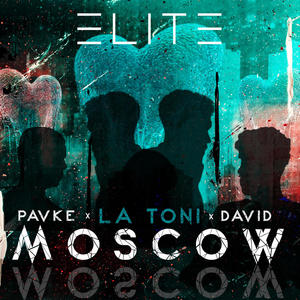 MOSCOW (feat. Pavke & David) (Explicit)
