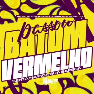 Passou Batom Vermelho x Senta na Pica  Sua Sapeca (Explicit)