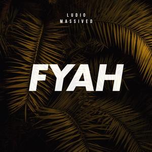 FYAH (feat. Massived)