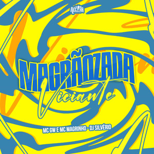 Magrãozada Viciante (Explicit)