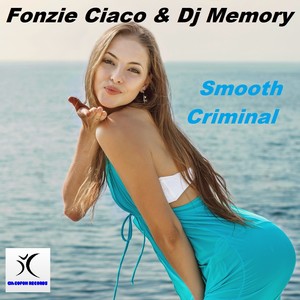 Smooth Criminal (Dj Ciaco Original Mix)