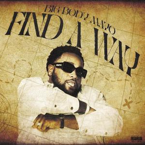 Find A Way (Explicit)