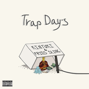 TRAP DAY'S (Explicit)