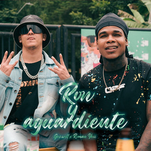 Ron y Aguardiente (Explicit)