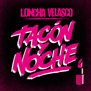 Tacón y Noche (Explicit)