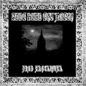 Don't Burn The Witch (feat. XVHunna, Chainsawlord, Corpsewood & Arachnae) (Explicit)