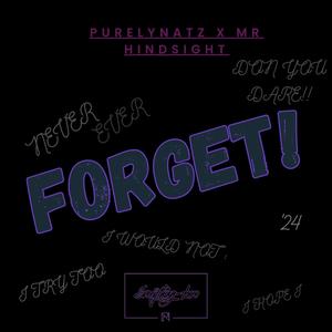 FORGET! (feat. Mr Hindsight)