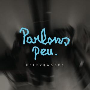 Parlons peu (Explicit)