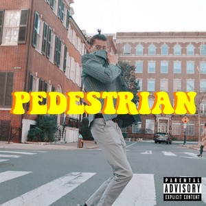Pedestrian (Explicit)