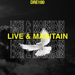 Live and Maintain (Live) [Explicit]