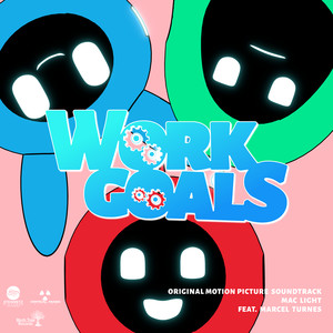 Work Goals (Original Motion Picture Soundtrack)