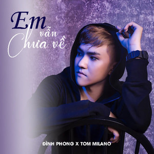 Em Vẫn Chưa Về (Remix)