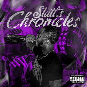 Slutt's Chronicles (Explicit)