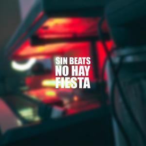 Sin beats no hay fiesta, Vol. 1