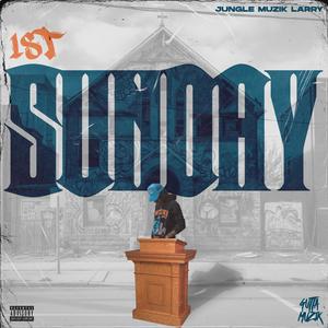 1st Sunday (Explicit)