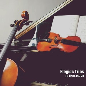 Trio élégiaque No. 1 in G Minor for Piano, Violin and Cello