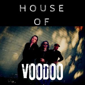 HOUSE OF VOODOO